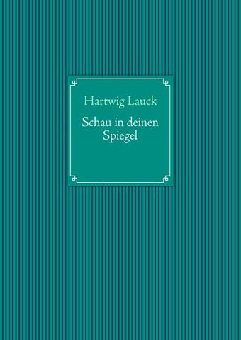 Schau in Deinen Spiegel