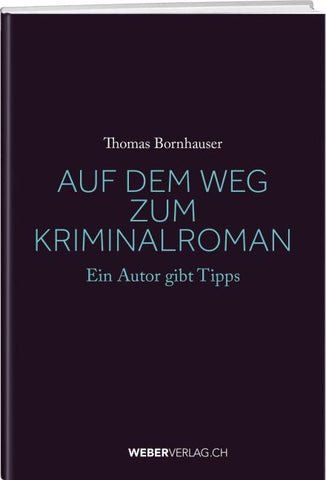 Der Weg zum Kriminalroman