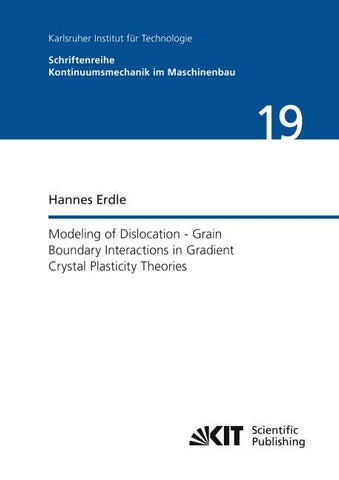 Modeling of Dislocation - Grain Boundary Interactions in Gradient Crystal Plasticity Theories
