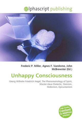 Unhappy Consciousness