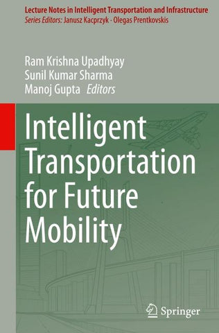 Intelligent Transportation for Future Mobility