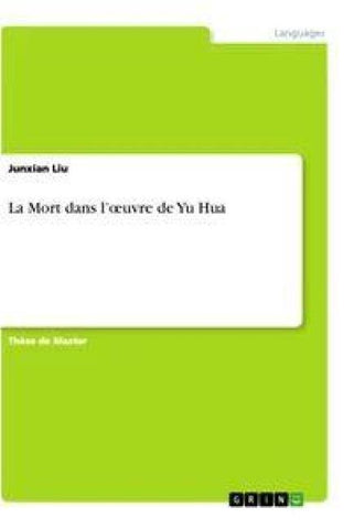La Mort dans l'¿uvre de Yu Hua