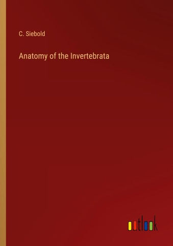 Anatomy of the Invertebrata
