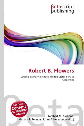 Robert B. Flowers