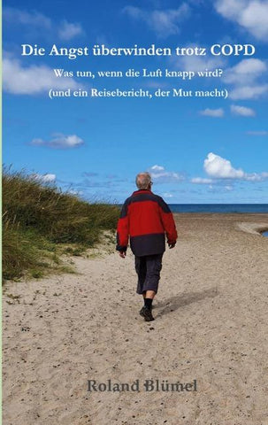 Die Angst überwinden trotz COPD