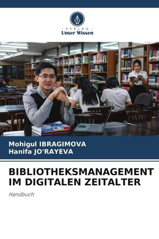 BIBLIOTHEKSMANAGEMENT IM DIGITALEN ZEITALTER