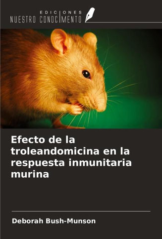 Efecto de la troleandomicina en la respuesta inmunitaria murina