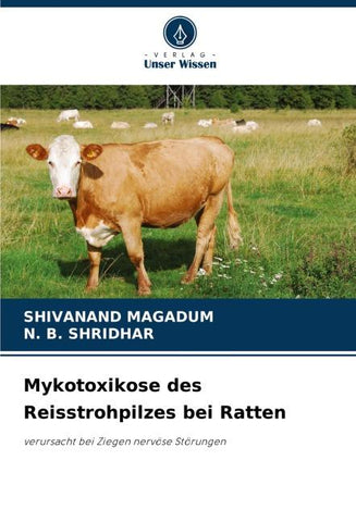 Mykotoxikose des Reisstrohpilzes bei Ratten