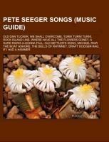 Pete Seeger songs (Music Guide)