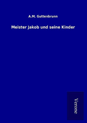 Meister Jakob und seine Kinder
