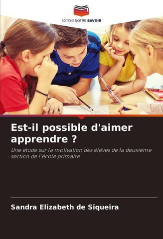 Est-il possible d'aimer apprendre ?