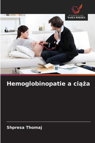 Hemoglobinopatie a ci¿¿a
