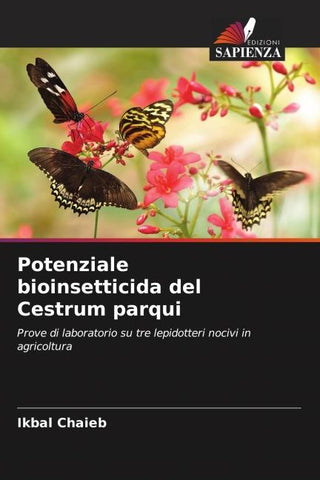 Potenziale bioinsetticida del Cestrum parqui