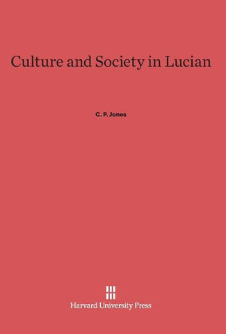 Culture and Society in Lucian