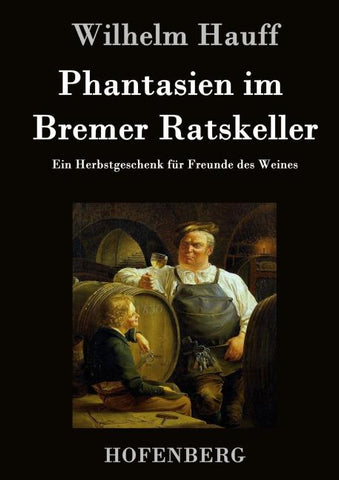 Phantasien im Bremer Ratskeller