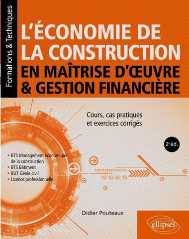 L'économie de la construction en maîtrise d'¿uvre et gestion financière