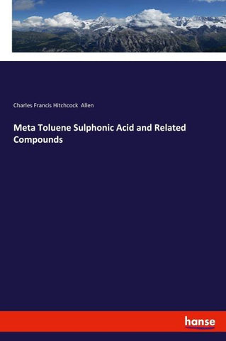 Meta Toluene Sulphonic Acid and Related Compounds