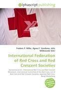 International Federation of Red Cross and Red Crescent Societies