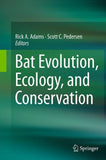 Bat Evolution, Ecology, and Conservation