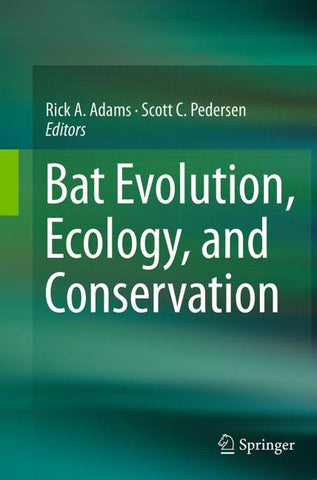 Bat Evolution, Ecology, and Conservation