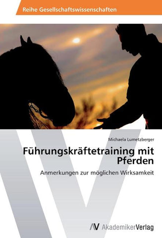 Führungskräftetraining mit Pferden