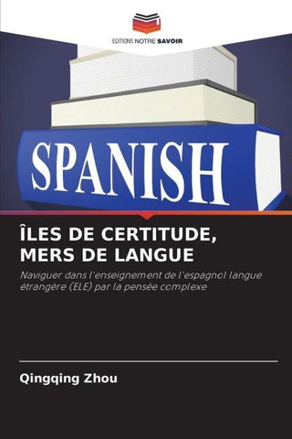 ÎLES DE CERTITUDE, MERS DE LANGUE