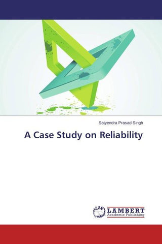 A Case Study on Reliability