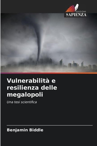 Vulnerabilità e resilienza delle megalopoli