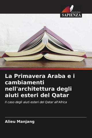 La Primavera Araba e i cambiamenti nell'architettura degli aiuti esteri del Qatar