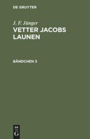 Vetter Jacobs Launen. Bändchen 3