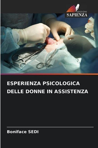 ESPERIENZA PSICOLOGICA DELLE DONNE IN ASSISTENZA
