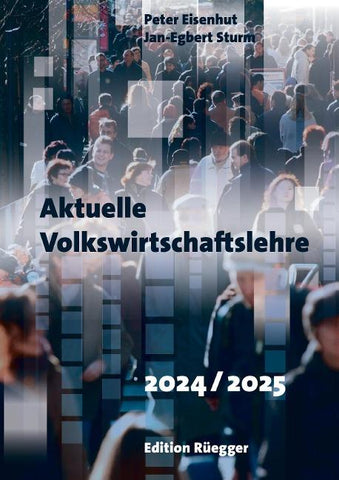 Aktuelle Volkswirtschaftslehre 2024/2025