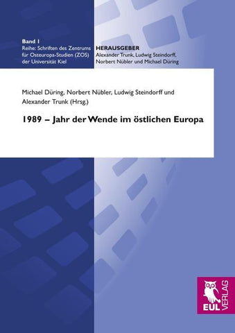 1989 - Jahr der Wende im östlichen Europa