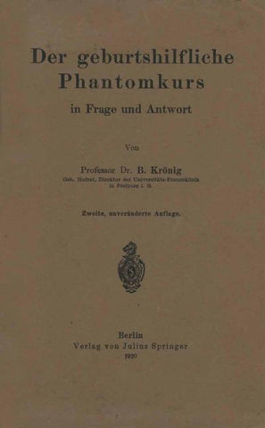 Der geburtshilfliche Phantomkurs in Frage und Antwort