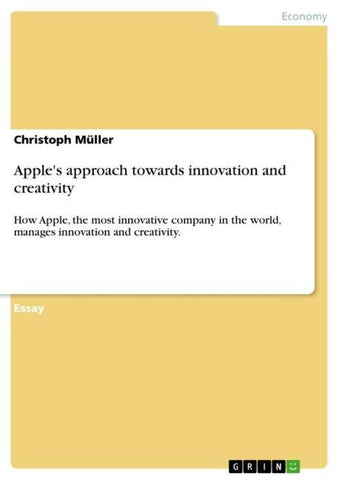 Apple's approach towards innovation and creativity