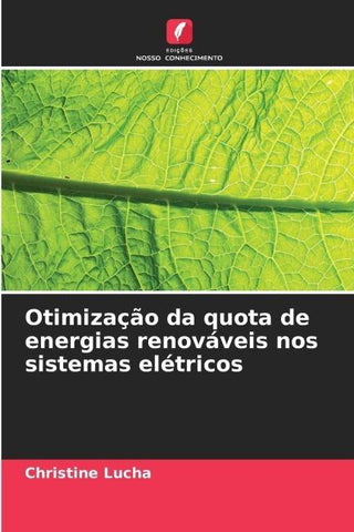 Otimização da quota de energias renováveis nos sistemas elétricos