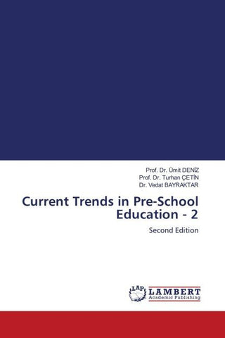 Current Trends in Pre-School Education - 2