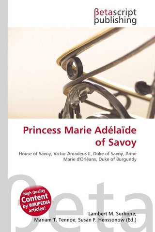 Princess Marie Adélaïde of Savoy
