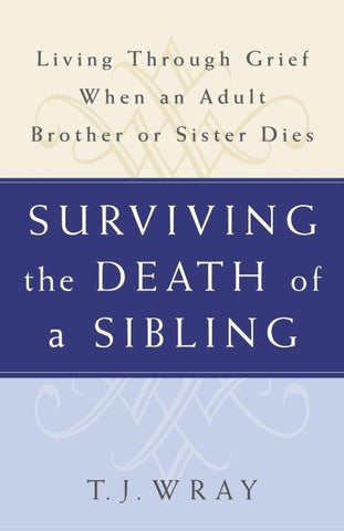 Surviving the Death of a Sibling