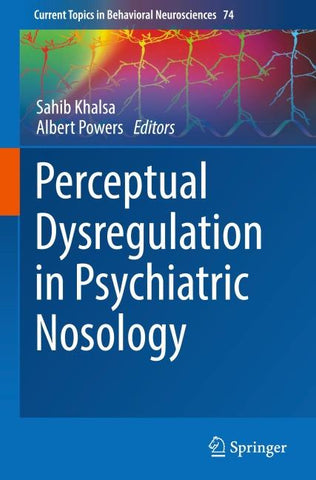 Perceptual Dysregulation in Psychiatric Nosology