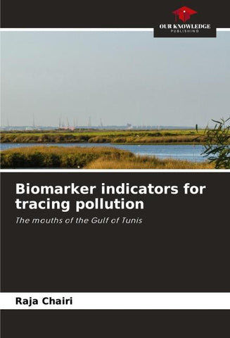 Biomarker indicators for tracing pollution