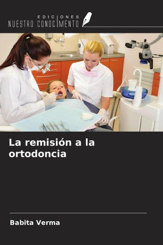 La remisión a la ortodoncia