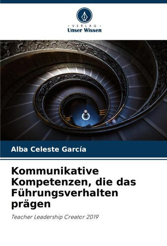 Kommunikative Kompetenzen, die das Führungsverhalten prägen