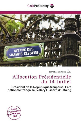 Allocution Présidentielle du 14 Juillet