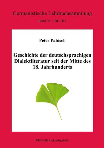 Geschichte der deutschsprachigen Dialektliteratur seit der Mitte des 18. Jahrhunderts