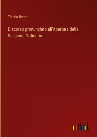 Discorso pronunziato all'Apertura della Sessione Ordinaria
