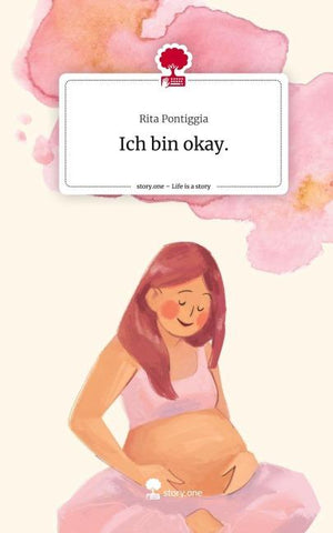 Ich bin okay.. Life is a Story - story.one