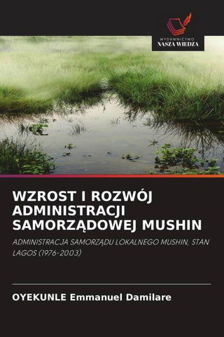 WZROST I ROZWÓJ ADMINISTRACJI SAMORZ¿DOWEJ MUSHIN