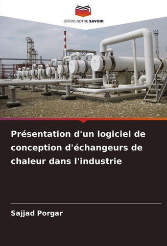 Présentation d'un logiciel de conception d'échangeurs de chaleur dans l'industrie
