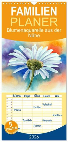 Familienplaner 2026 - Blumenaquarelle aus der Nähe mit 5 Spalten (Wandkalender, 21 x 45 cm) CALVENDO